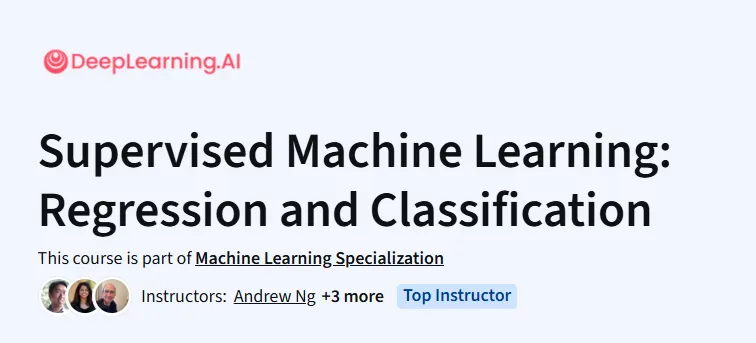 Supervised Machine Learning: Regression and Classification Course