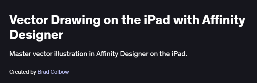 Vector Drawing on the iPad with Affinity Designer Course