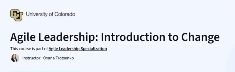 Agile Leadership: Introduction to Change course