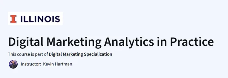 Digital Marketing Analytics in Practice Course