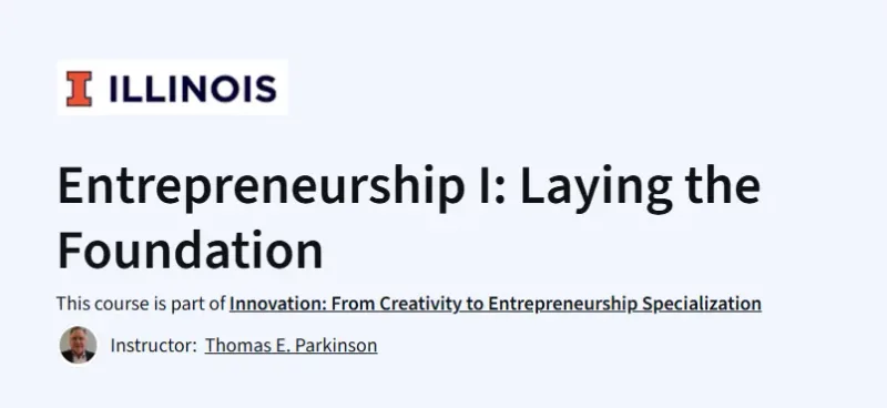 Entrepreneurship I: Laying the Foundation Course
