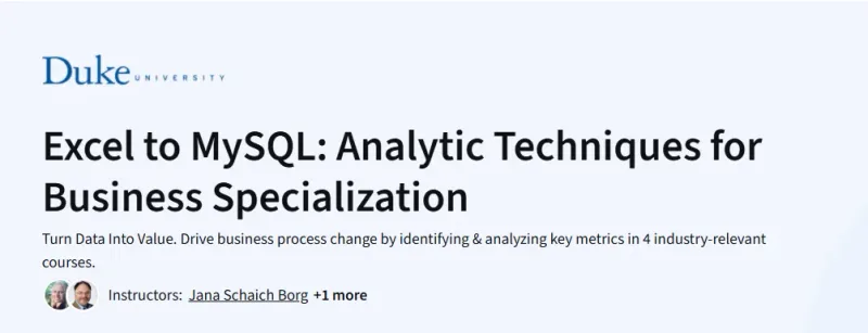 Excel to MySQL: Analytic Techniques for Business Specialization Course