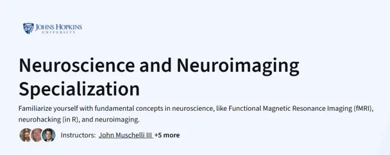 Neuroscience and Neuroimaging Specialization Course