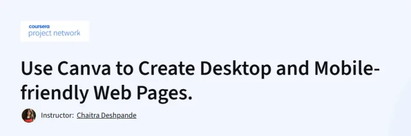 Use Canva to Create Desktop and Mobile-friendly Web Pages. Course