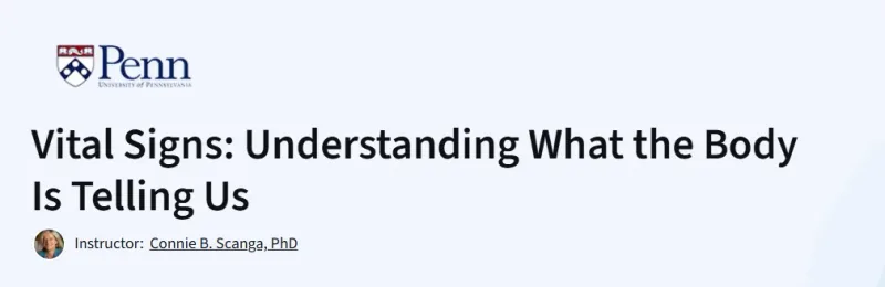 Vital Signs: Understanding What the Body Is Telling Us Course