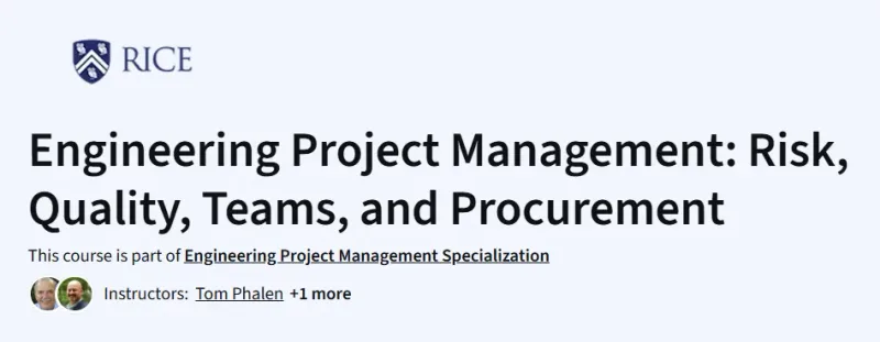 Engineering Project Management: Risk, Quality, Teams, and Procurement Course