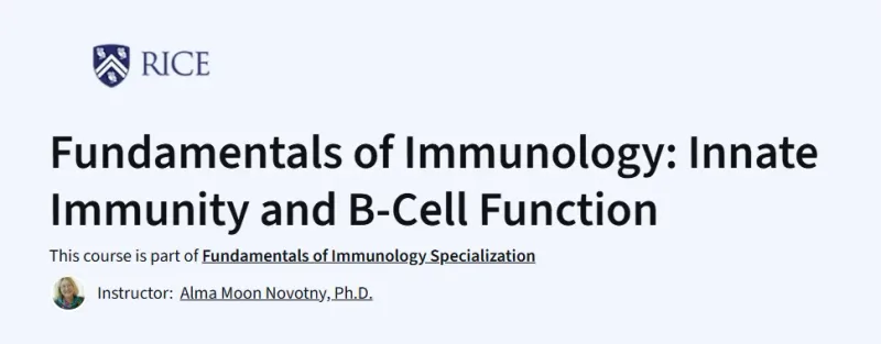 Fundamentals of Immunology: Innate Immunity and B-Cell Function course