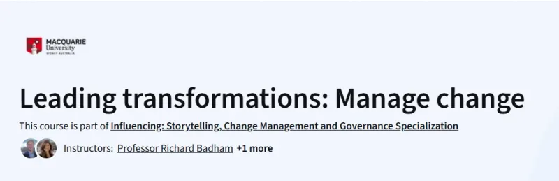 Leading transformations: Manage change course
