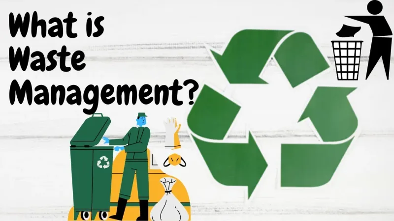 What Is Waste Management?