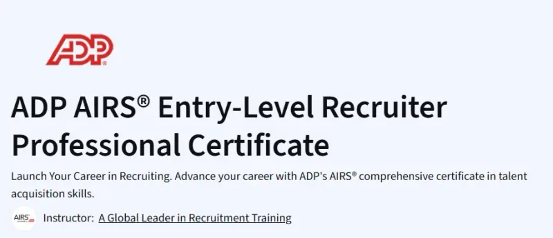 ADP AIRS® Entry-Level Recruiter Professional Certificate course