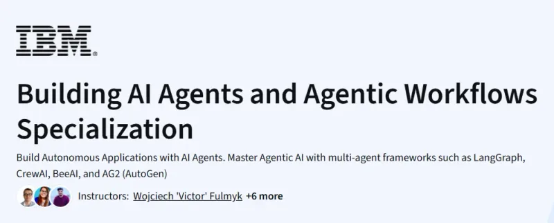 Building AI Agents and Agentic Workflows Specialization course