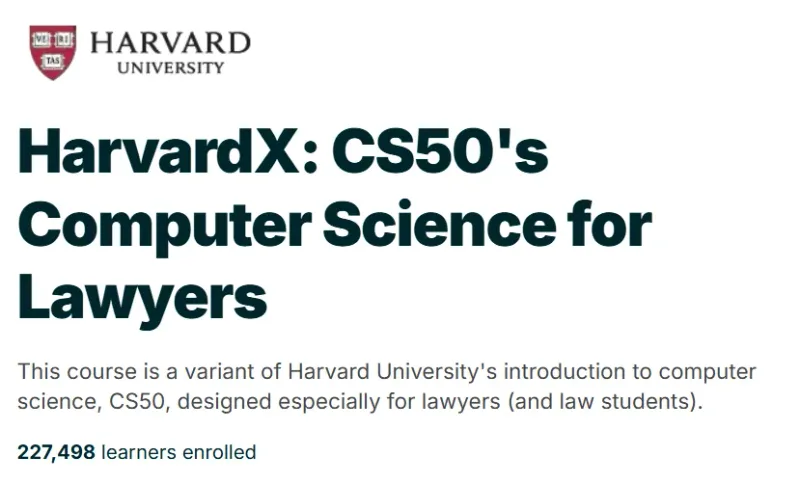 HarvardX: CS50’s Computer Science for Lawyers course