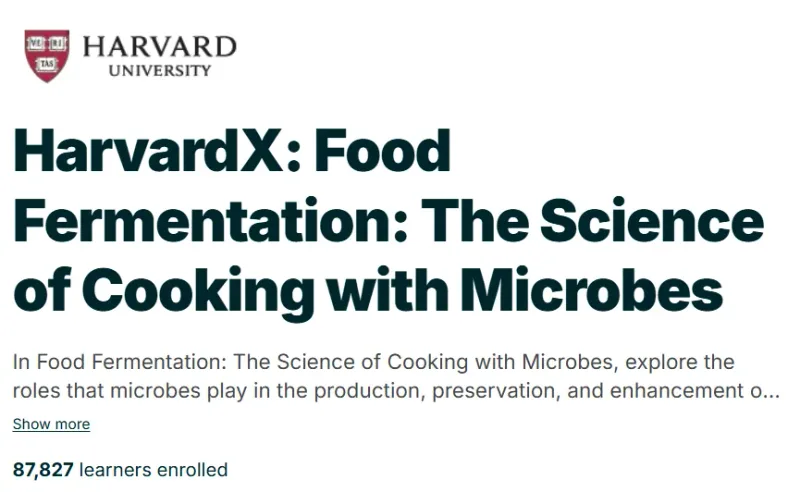 HarvardX: Food Fermentation: The Science of Cooking with Microbes course