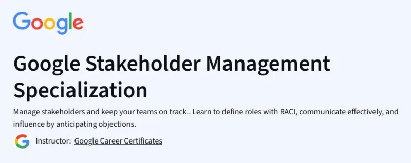 Google Stakeholder Management Specialization course