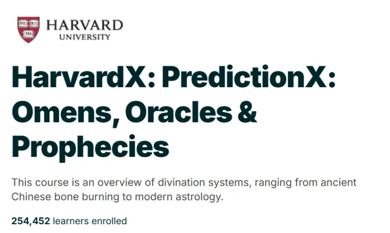 HarvardX: PredictionX: Omens, Oracles & Prophecies course